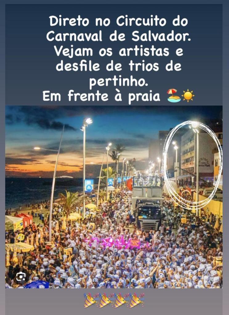 סלבאדור Belissimo Flat Direto Na Praia Da Barra - Flat Beira Mar No Circuito Do Carnaval מראה חיצוני תמונה